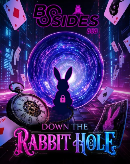 Pôster BSidesBSB 2026 — Down the Rabbit Hole